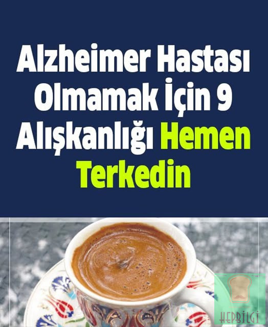 Alzheimer Hastası Olmamak İçin 9 Alışkanlığı Hemen Terkedin - 1