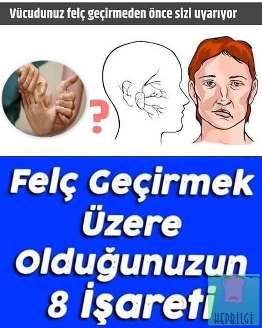 Felç Geçirmek Üzere Olduğunuzun 8 İşareti - 1