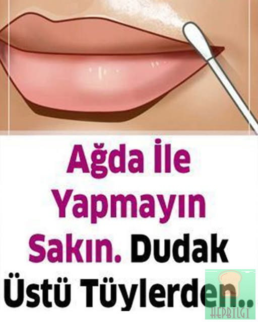 Dudağınızın Üstündeki Tüyleri Yok Eden Doğal Yöntem - 1