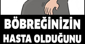 Böbreklerinizin Hasta Olduğunu Gösteren İşaretler 