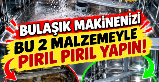 BULAŞIK MAKİNENİZİ PIRIL PIRIL YAPAN 2 MALZEMELİ TEMİZLİK YÖNTEMİ