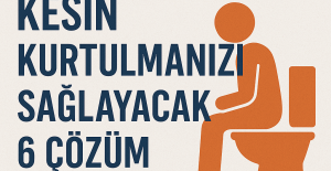 Kabızlıktan Kesin Kurtulmanızı Sağlayacak 6 Çözüm Önerisi